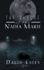 The Rescue of Nadia Marie - Book