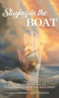 Staying in the Boat : Vision and Dreams For 2012 An Inspired Work of the Holy Spirit - Book