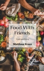 Food with Friends - eBook