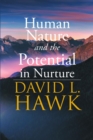 Human Nature Potential in Nurture - eBook