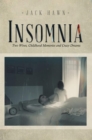 INSOMNIA : Two Wives, Childhood Memories and Crazy Dreams - eBook