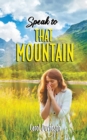 Speak to That Mountain - Book