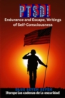 PTSD! : Endurance and Escape, Writings of Self-Consciousness - eBook