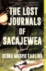 The Lost Journals of Sacajewea : A Novel - Book