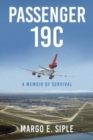 Passenger 19C : A Memoir of Survival - Book