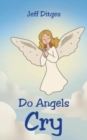 Do Angels Cry - Book