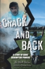 Crack and Back : A Story of Gods' Redemptive Powers - eBook