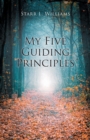 My Five Guiding Principles - eBook