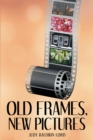 Old Frames, New Pictures - eBook