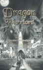 Dragon Warriors : Book 1: Chosen Generation: A Christian Fiction Novel - Book