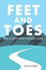 Feet and Toes : On a Path That Pleases God - Book