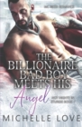 The Billionaire Bad Boy Meets His Angel : MC Biker Romance - Book