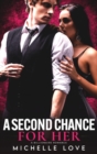 A Second Chance for Her : A Billionaire Romance - Book