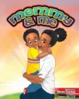 Mommy & Me : A Journey Between Mom and Son - Book