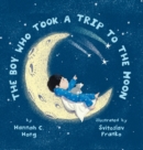The Boy Who Took a Trip to the Moon - Book