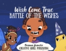 Wish Come True : Battle of the Wishes - Book