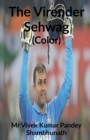 The Virender Sehwag Color - Book