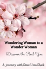 Wondering Woman To A Wonder Woman - Book