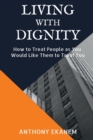 Living with Dignity - Book