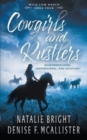 Cowgirls and Rustlers : A Christian Contemporary Western Romance Series - Book
