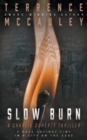 Slow Burn : A Charlie Doherty Thriller - Book