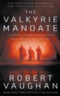 The Valkyrie Mandate : The Book That Changed History - Book