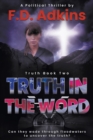 Truth in The Word : A Political Thriller - Book