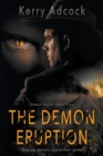 The Demon Eruption : A Christian Thriller - Book