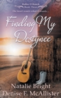 Finding My Destynee : A Christian Western Romance Series - Book