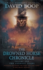 The Drowned Horse Chronicle : The Forrest Years - Book