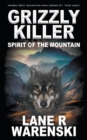 Grizzly Killer : Spirit of the Mountain - Book