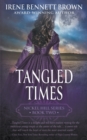 Tangled Times : A Classic Historical Western Romance Series - Book