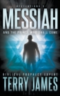 Messiah : And the Prince Who Shall Come - Book