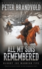 All My Sins Remembered : Classic Western Series - Book