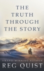 The Truth Through The Story : A Contemporary Christian Western - Book