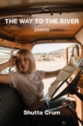 The Way to the River - Book