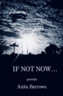 If Not Now ... - Book