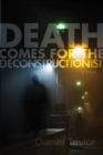 Death Comes for the Deconstructionist : A Novel - eBook