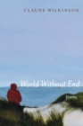 World Without End : Poems - eBook