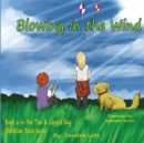 Tim & Gerald Ray Series : Blowing in the Wind - Book