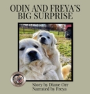 Odin and Freya's Big Surprise : A de Good Life Farm book - Book