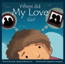 Where Did My Love Go? - Book