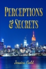 Perceptions and Secrets - Book
