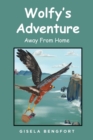 Wolfy's Adventure : Away From Home - Book