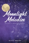 Moonlight Melodies : Alpha's Broken Song - eBook