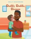Daddy, Dadda, Dayeee - eBook