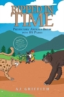 Ripped in Time Prehistoric Animals Break into US Parks Book 3 : Sabertooths and Short-Faces in San Bernardino National Forest - Book