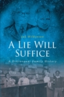 A Lie Will Suffice : A DiGiovanni Family History - eBook