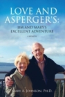 Love and Asperger's : Jim and Mary's Excellent Adventure - Book