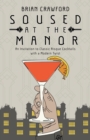 Soused at the Manor - Book
